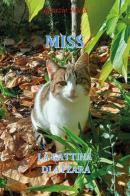 Miss. La gattina di Atzara di Ignazio Mura edito da Youcanprint