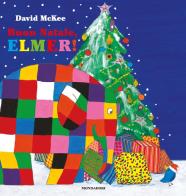 Buon Natale, Elmer! Ediz. a colori di David McKee edito da Mondadori