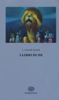 I libri di Oz di L. Frank Baum edito da Einaudi