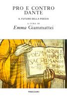 Pro e contro Dante. Il futuro della poesia edito da Treccani