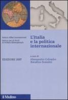 L' Italia e la politica internazionale 2007 edito da Il Mulino
