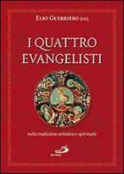 I quattro evangelisti nella tradizione artistica e spirituale edito da San Paolo Edizioni