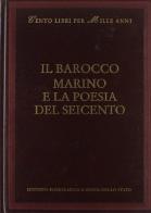 Il Barocco, Marino e la poesia del Seicento di Marzio Pieri edito da Ist. Poligrafico dello Stato