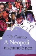 A Neopoli nisciuno è neo di L. R. Carrino, Ettore Petraroli edito da Laterza