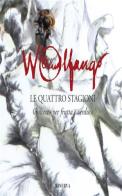 Wolfango Le quattro stagioni. Concerto per frutta e verdura. Ediz. illustrata edito da Minerva Edizioni (Bologna)