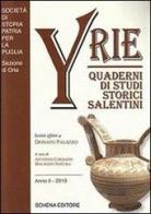 Yrie. Quaderni di studi storici salentini edito da Schena Editore