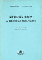 Neurologia clinica per terapisti della riabilitazione di Alberto Grasso, Natalino Avena edito da Cuzzolin