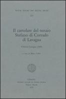 Il cartolare del notaio Stefano di Corrado di Lavagna. Chiavari-Lavagna (1288). Testo latino a fronte edito da Società Ligure di Storia Patria