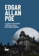 La Caduta di Casa Usher-L'uomo della Folla - Rivelazione Mesmerica di Edgar Allan Poe edito da Urban Apnea