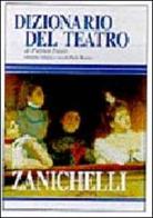 Dizionario del teatro di Patrice Pavis edito da Zanichelli