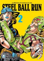 Steel ball run. Le bizzarre avventure di Jojo vol.2 di Hirohiko Araki edito da Star Comics