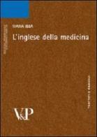 L' inglese della medicina di Maria Ibba edito da Vita e Pensiero