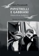 Pipistrelli e gabbiani. Diario di un lockdown di Cinzia Pierantonelli edito da Sette città