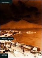 Napoli russa di Aleksej Kara-Murza edito da Sandro Teti Editore
