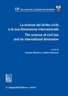 La scienza del diritto civile e la sua dimensione internazionale-The science of civil law and its international dimension edito da Giappichelli
