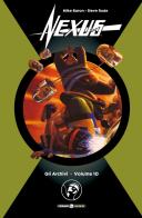 Gli archivi di Nexus vol. 10 di Mike Baron, Steve Rude edito da Editoriale Cosmo