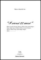 «I scorsi 22 mesi» di Marcello M. Bottone edito da Edizioni Momenti-Ribera