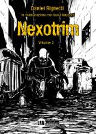Nexotrim vol. 2 di Daniel Righetti edito da LFA Publisher