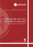 Problemi attuali di diritto privato. Studi in memoria di Nicola Di Prisco edito da Giappichelli