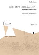 Esperienza della ragione. Hegel e Husserl in dialogo di Danilo Manca edito da Edizioni ETS