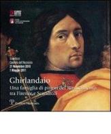 Ghirlandaio. Una famiglia di pittori del Rinascimento tra Firenze e Scandicci. DVD. Con libro edito da Polistampa