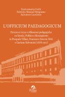 L' officium paedagogicum di Enricomaria Corbi, Fabrizio Manuel Sirignano, Salvatore Lucchese edito da Pensa Multimedia