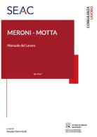 Meroni-Motta. Manuale del lavoro edito da Seac