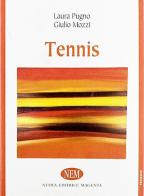 Tennis di Giulio Mozzi, Laura Pugno edito da NEM