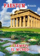 Paestum. Miniguida. I templi. Il museo edito da Paesaggi