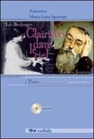 Clairières dans le ciel. Testo italiano a fronte. Con CD Audio di Francis Jammes, Lili Boulanger edito da Rueballu