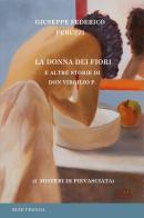 La donna dei fiori e altre storie di don Virgilio P. di Giuseppe Federico Peruzzi edito da Youcanprint