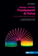 Fondamenti di Fisica. Meccanica, onde, termodinamica. Con e-book di David Halliday, Robert Resnick, Jearl Walker edito da CEA