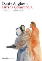 Divina Commedia di Dante Alighieri edito da Marsilio