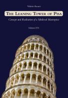 Leaning tower of Pisa. Concept and realisation of a medieval masterpiece di Valerio Ascani edito da Edizioni ETS