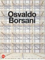Osvaldo Borsani. Ediz. italiana e inglese edito da Skira