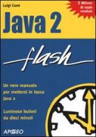 Java 2 di Luigi Comi edito da Apogeo