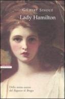 Lady Hamilton di Gilbert Sinoué edito da Neri Pozza
