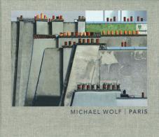 Paris. Ediz. italiana e inglese di Michael Wolf edito da 5 Continents Editions