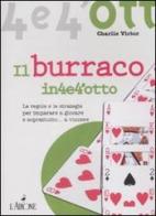 Il burraco in quattro e quattrotto di Charlie Victor edito da L'Airone Editrice Roma