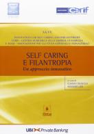 Self caring e filantropia. Un approccio innovativo edito da EDUCatt Università Cattolica