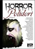 Horror Polidori vol.1 edito da Nero Press