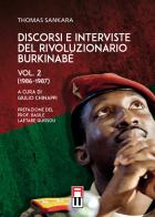 Discorsi e interviste del rivoluzionario burkinabé vol.2 di Thomas Sankara edito da Anteo (Cavriago)