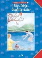 Elia, Tobia, Giuditta, Ester. Bibbia da colorare edito da San Paolo Edizioni