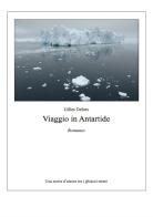 Viaggio in Antartide di Gilles Delors edito da StreetLib