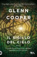 Il sigillo del cielo di Glenn Cooper edito da TEA