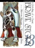 Brave story vol.13 di Miyuki Miyabe, Yoichiro Ono edito da Edizioni BD