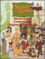 Biancaneve-Cenerentola-Cappuccetto rosso di André Sikojev, Claus Clausen, Stefan Beiten edito da Hobby & Work Publishing