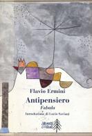 Antipensiero di Flavio Ermini edito da Moretti & Vitali
