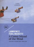 A Coney Island of the mind di Lawrence Ferlinghetti edito da Minimum Fax