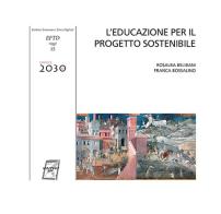 L' educazione per il progetto sostenibile di Rosalba Belibani, Franca Bossalino edito da WriteUp